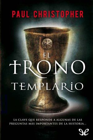 [John Holliday 03] • El Trono Templario